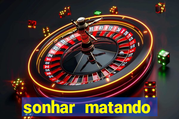 sonhar matando porco jogo do bicho